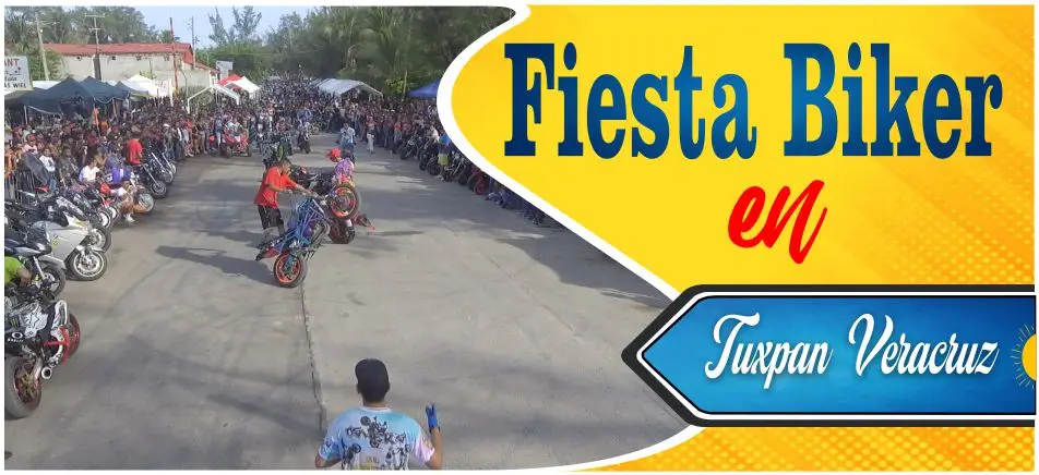 Una de las fiestas más importante en la zona norte de veracruz , por la gran concentración de motos que recorren el pais para su Fiesta Biker en la Playa Tuxpeña